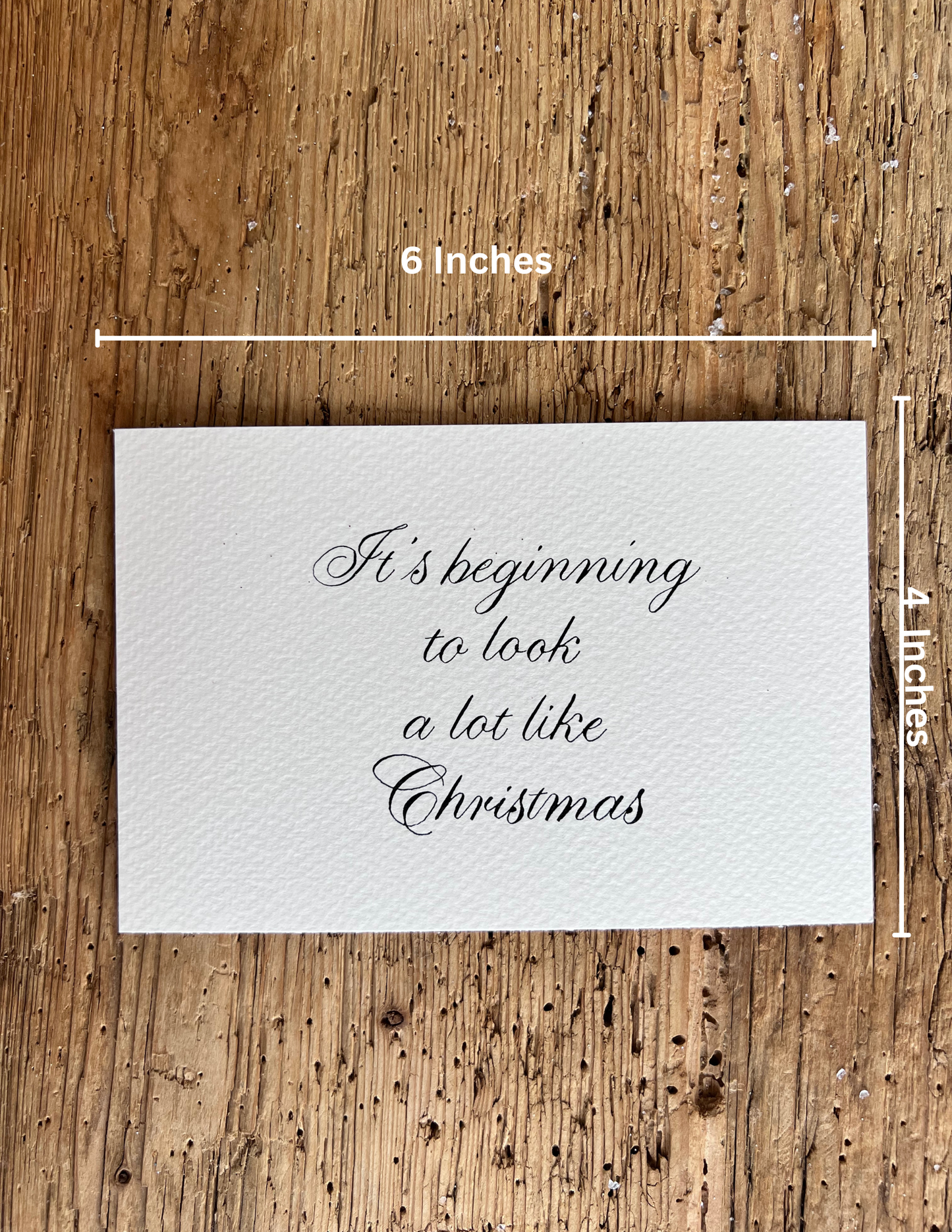 It's beginning to look a lot like Christmas Handwritten Calligraphy 4x6