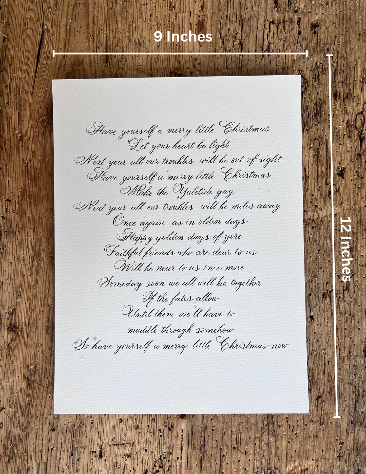 Have yourself a merry little Christmas Handwritten Calligraphy Carol 9"x12"